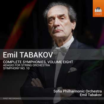 Album Sofia Philharmonic Orchestra: Emil Tabakov: Complete Syms Vol. 8