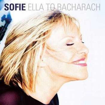 CD Sofie: Ella To Bacharach