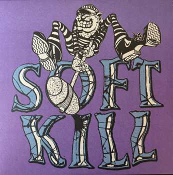 Album Soft Kill: Roseland