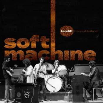 2CD/DVD Soft Machine: Facelift (France & Holland)