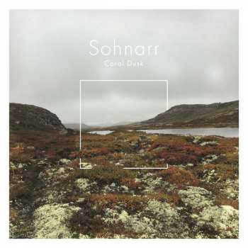 LP Sohnarr: Coral Dusk