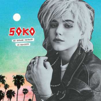 CD Soko: My Dreams Dictate My Reality