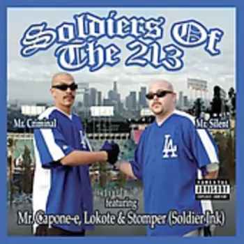 Soldiers Of The 213: Soldiers Of The 213