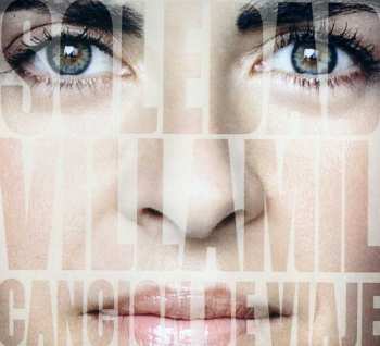 Album Soledad Villamil: Cancion Del Viaje