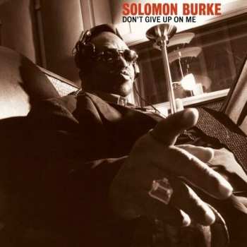 CD Solomon Burke: Don't Give Up On Me DIGI