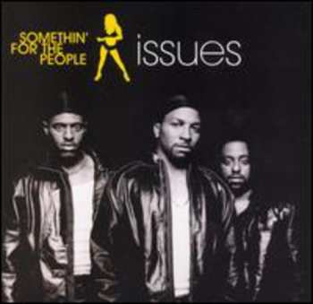 Album Somethin' For The People: Issues
