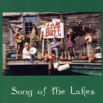 Song Of The Lakes: Live Bait