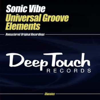 Album Sonic Vibe: Universal Groove Elements