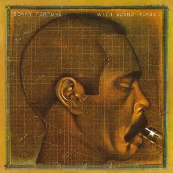 Sonny Fortune: With Sound Reason