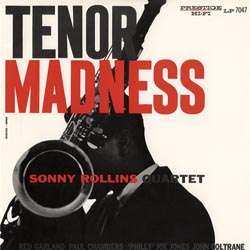 LP Sonny Rollins Quartet: Tenor Madness LTD