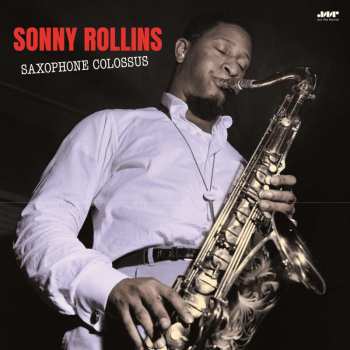 LP Sonny Rollins: Saxophone Colossus
