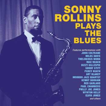 2CD Sonny Rollins: Sonny Rollins Plays The Blues