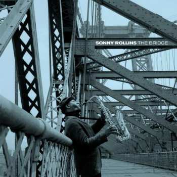 LP Sonny Rollins: The Bridge LTD