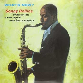 LP Sonny Rollins: What's New?