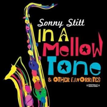 Album Sonny Stitt: In A Mellow Tone & Other Favorites