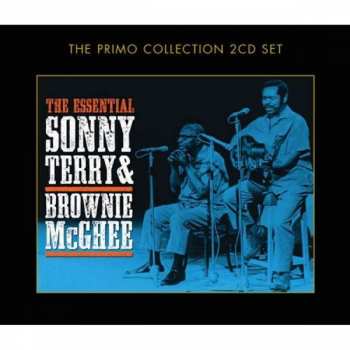 2CD Sonny Terry & Brownie McGhee: The Essential Sonny Terry & Brownie McGhee