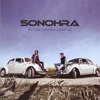 Album Sonohra: #ilviaggiotourlive2015