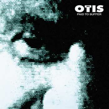 LP Sons Of Otis: Paid To Suffer