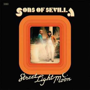 LP Sons Of Sevilla: Street Light Moon