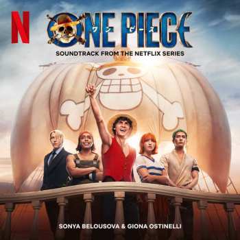 Album Sonya Belousova: One Piece (Soundtrack from the Netflix Series)
