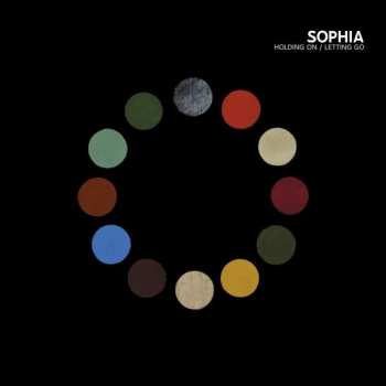 LP Sophia: Holding On / Letting Go 