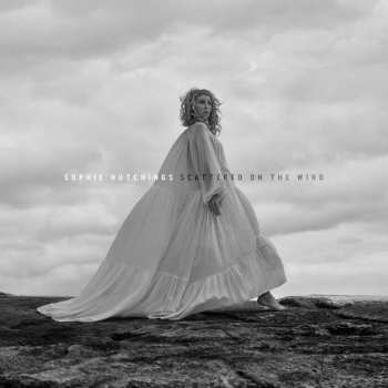 LP Sophie Hutchings: Scattered On The Wind