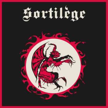 LP Sortilège: Sortilège CLR | LTD
