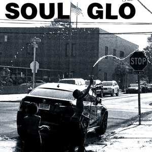Album Soul Glo: Soul Glo