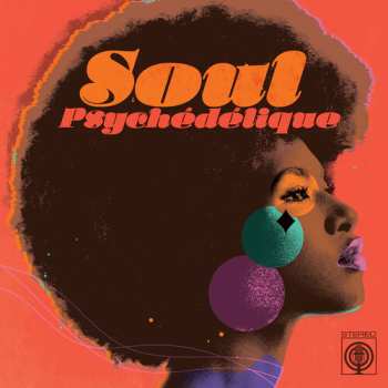 Album Soul Psychedelique / Various: Soul Psychedelique