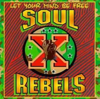 Album Soul Rebels Brass Band: Let Your Mind Be Free