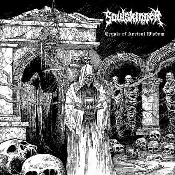 CD Soulskinner: Crypts of Ancient Wisdom