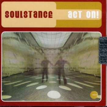 CD Soulstance: Act On!