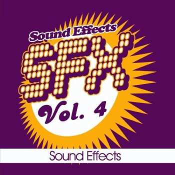 Album Sound Efx: Sfx, Vol. 4