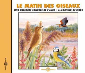CD Sounds Of Nature: Le Matin Des Oiseaux
