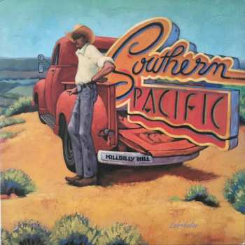 2CD Southern Pacific: Killbilly Hill / Zuma / County Line