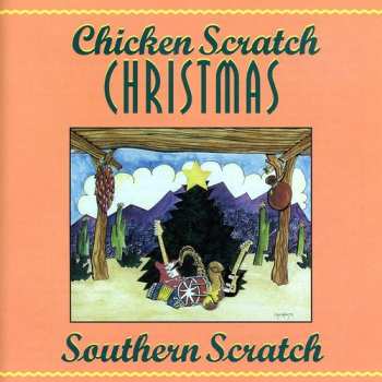 Album Southern Scratch: Chicken Scratch Christmas