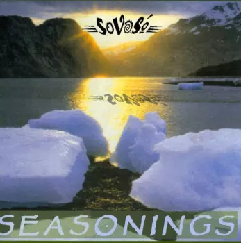 SoVoSo: Seasonings