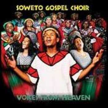 CD Soweto Gospel Choir: Voices From Heaven