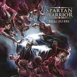 Album Spartan Warrior: Hell To Pay
