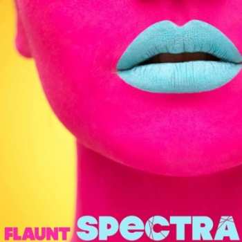 LP Flaunt: Spectra