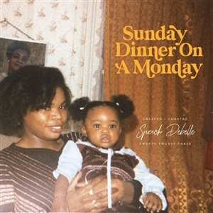 Album Speech Debelle: Sunday Dinner On A Monday