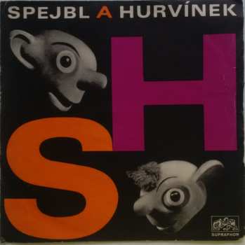 SP Spejbl & Hurvínek: Hurvínek A Neúnavná Mánička / Hurvínek Hraje Divadlo