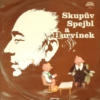 Spejbl & Hurvínek: Skupův Spejbl A Hurvínek