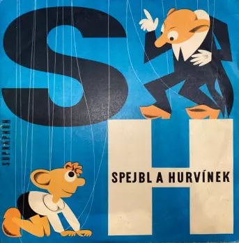 Spejbl & Hurvínek: Spejbl A Hurvínek