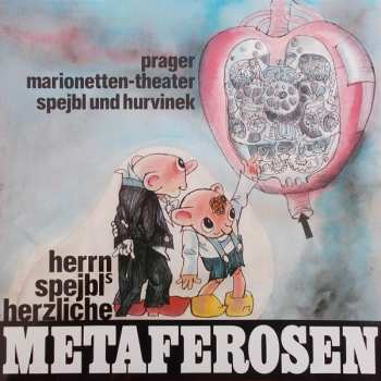 LP Spejbl & Hurvínek: Herrn Spejbl's Herzliche Metaferosen