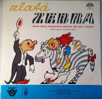 Spejbl & Hurvínek: Zlatá Zebra (Hravá Škola Dopravních Pravidel Pro Děti I Rodiče)