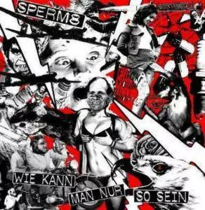 Sperm8: Wie Kann Man Nur So Sein