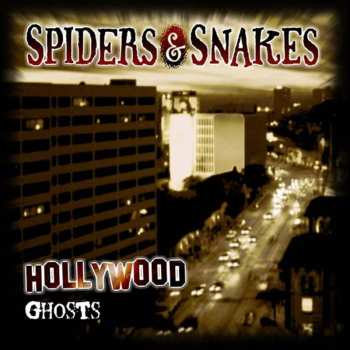 Album Spiders & Snakes: Hollywood Ghosts