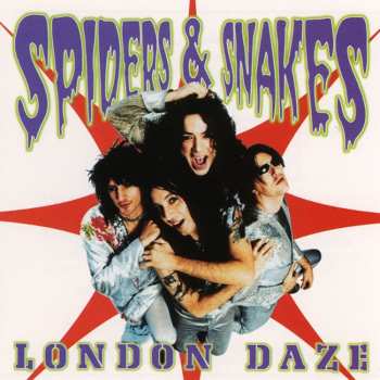 Album Spiders & Snakes: London Daze