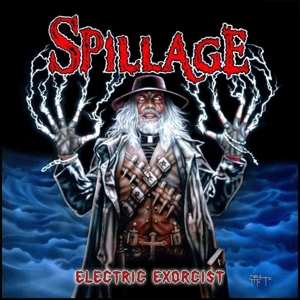 LP Spillage: Electric Exorcist